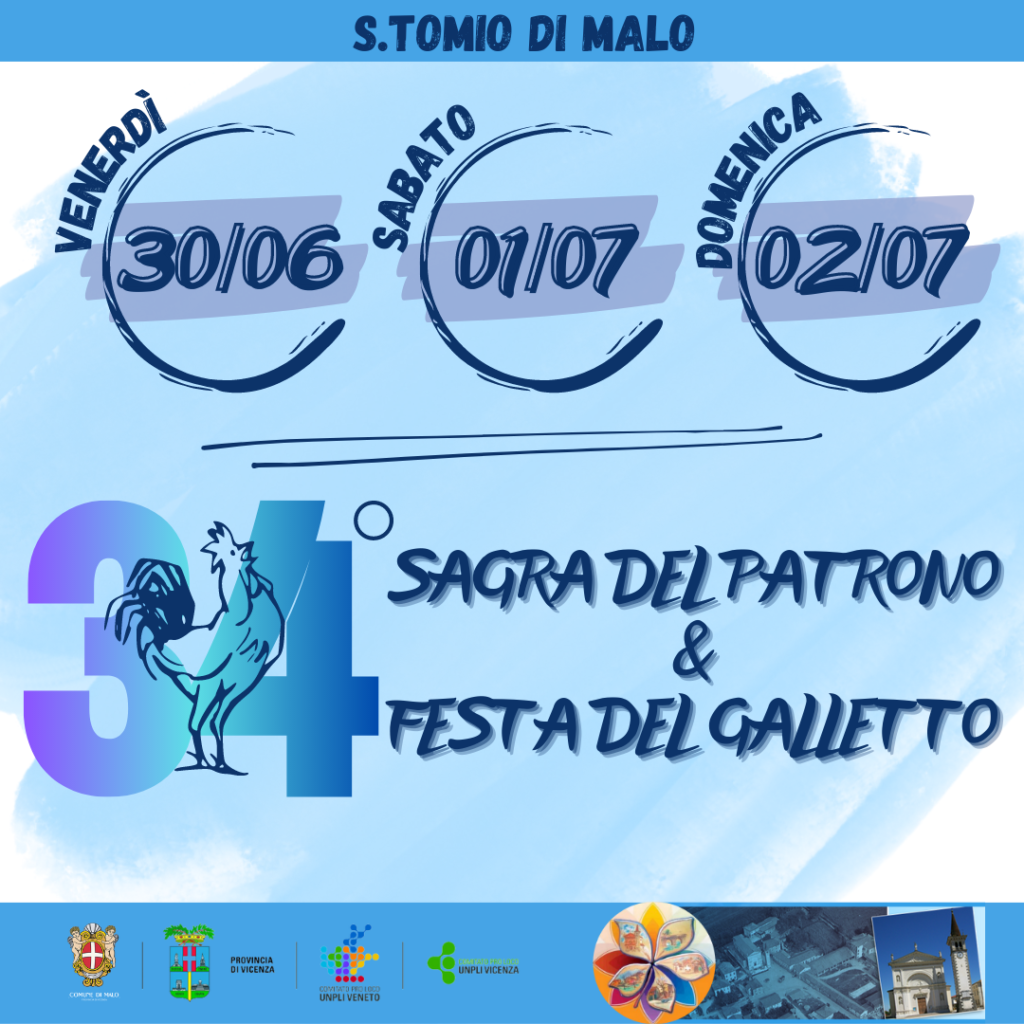 San Tomio di Malo. 34ª sagra del patrono e festa del galletto