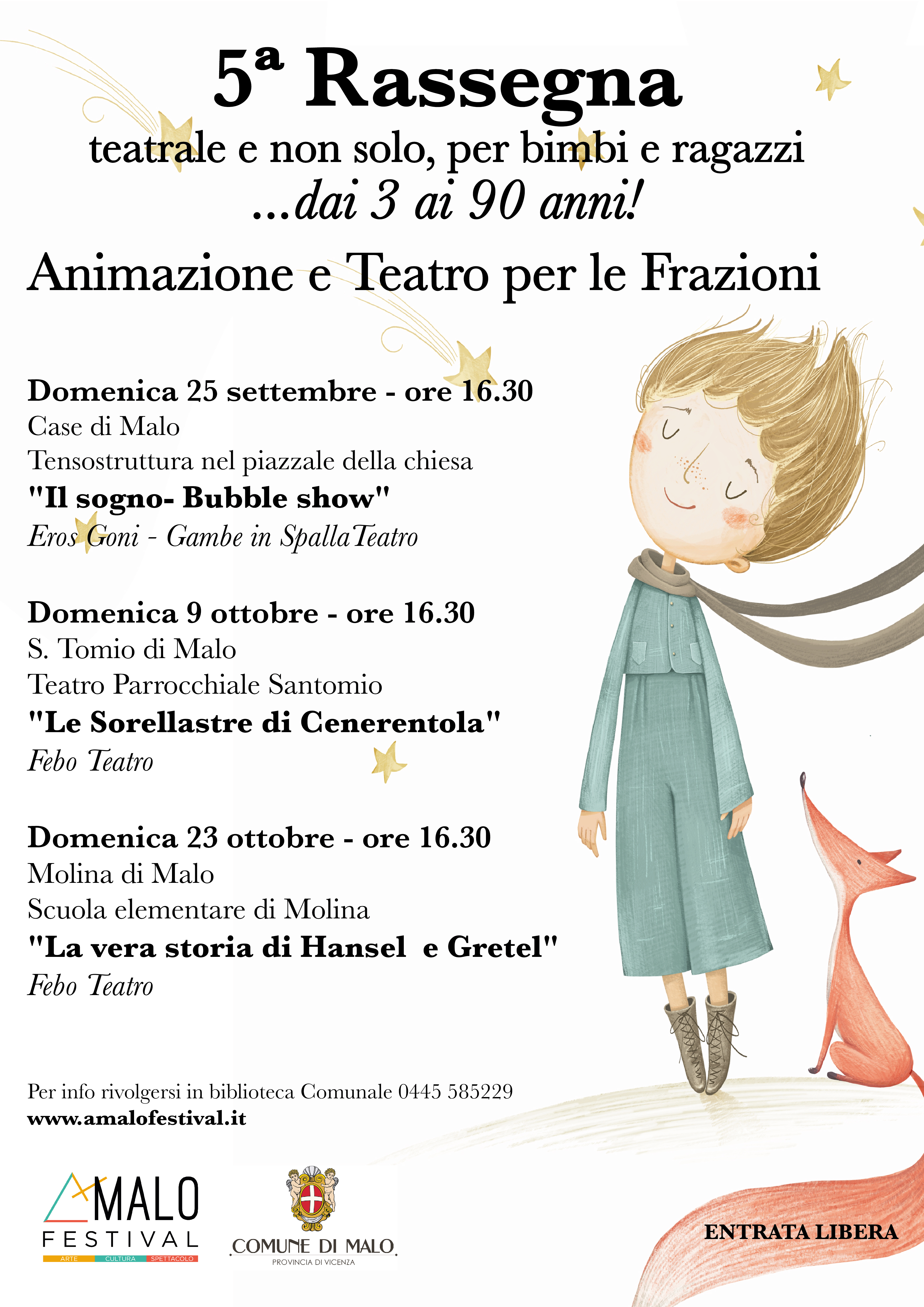 5ª Rassegna teatrale, e non solo, per bimbi e ragazzi dai 3 ai 90 anni! Animazione, e Teatro PER LE FRAZIONI - Molina di Malo